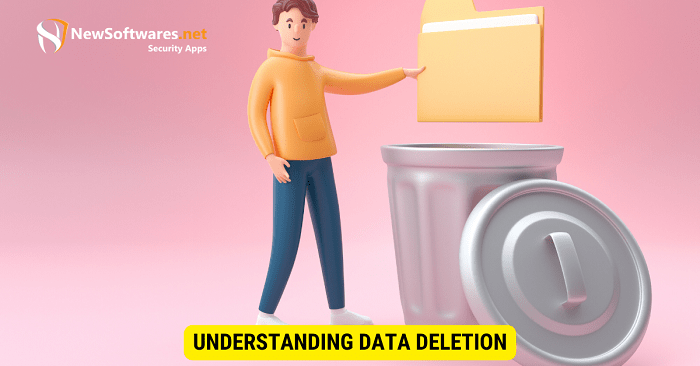 Ensuring Data Security after Deletion