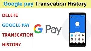 how to delete transaction history in google pay 2